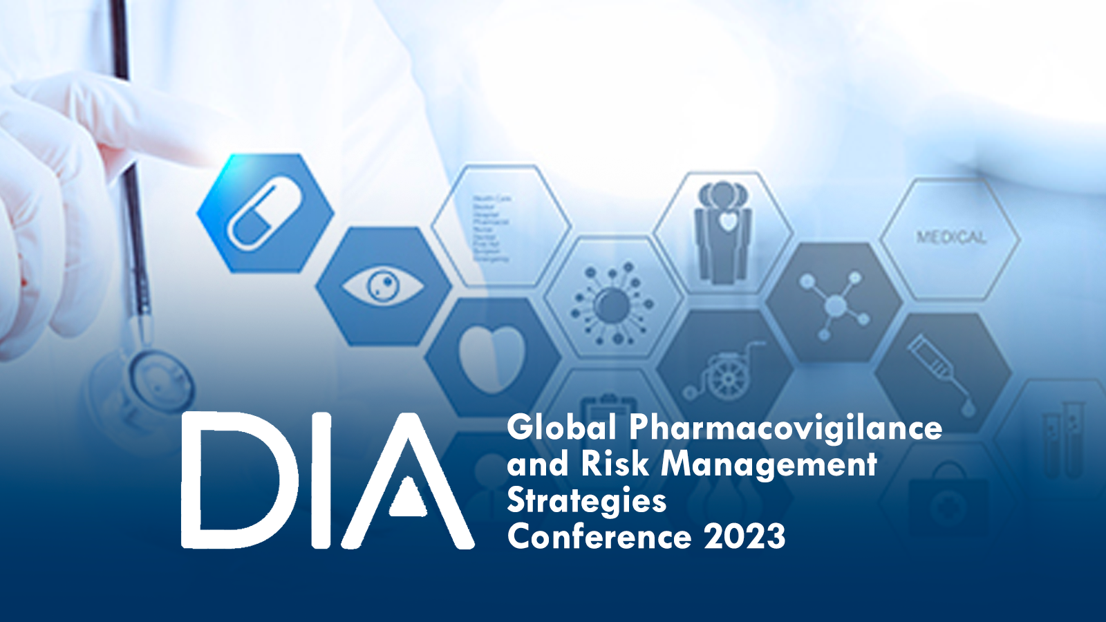 EVENT –  DIA Global Pharmacovigilance and Risk Management Strategies Conference | Maryland, US